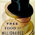 free food for millionaires