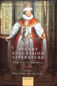 Stuart succession literature moments and transformations stuart succession literature moments and transformations