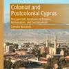 Colonial and Postcolonial Cyprus