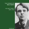 the poems of w b yeats volume three 